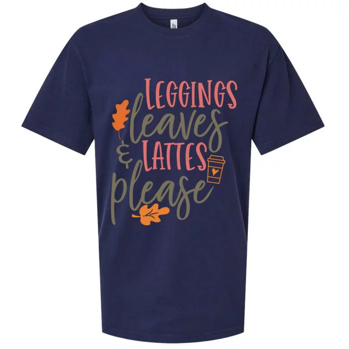 Leggings Leaves And Lattes Please Funny Pumpkin Spice Lovers Great Gift Sueded Cloud Jersey T-Shirt