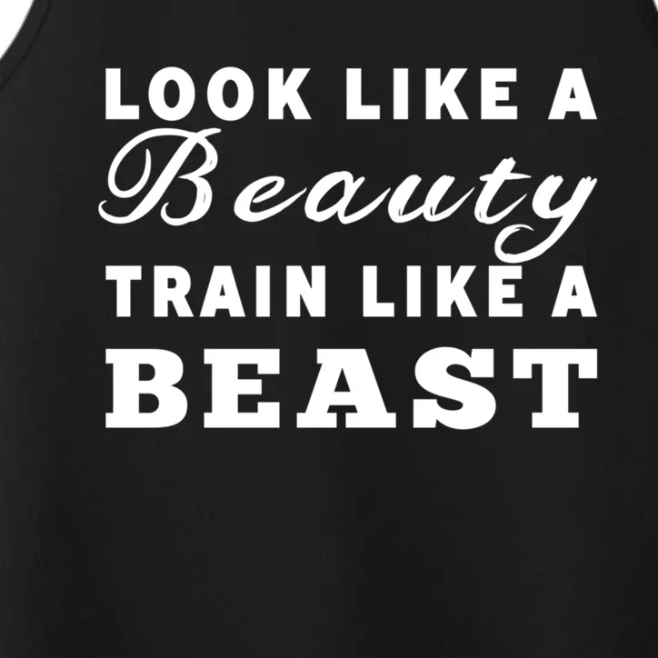 Look Like A Beauty Train Like A Beast Fitness Workout Gift Performance Tank