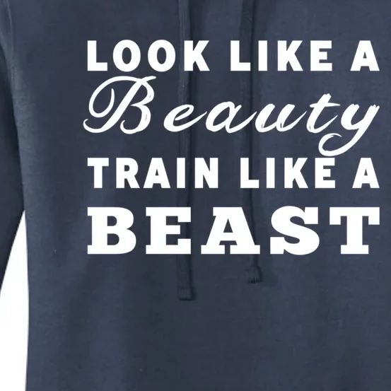 Look Like A Beauty Train Like A Beast Fitness Workout Gift Women's Pullover Hoodie