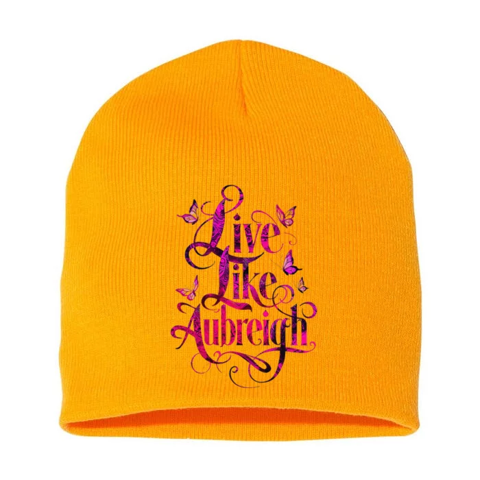 Live Like Aubreigh Dreamy Inspirational Butterfly Design Short Acrylic Beanie