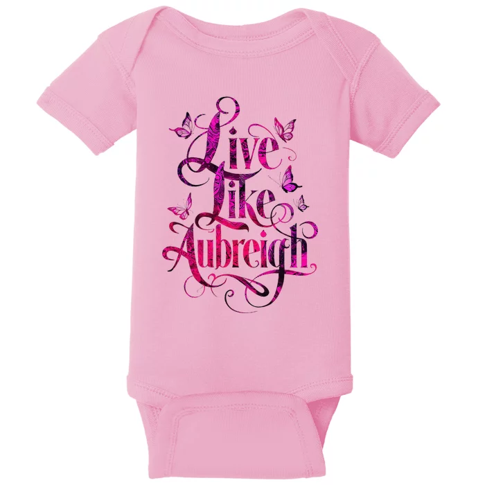 Live Like Aubreigh Dreamy Inspirational Butterfly Design Baby Bodysuit