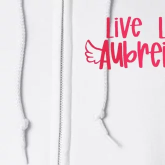 Live Like Aubreigh Full Zip Hoodie