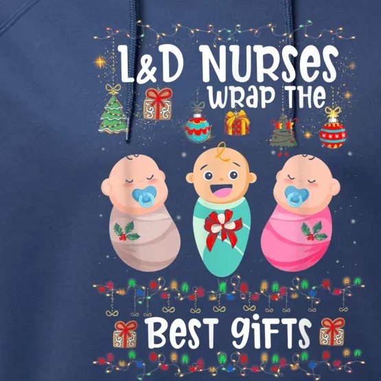 L&D Labor And Delivery Nurses Wrap The Best Christmas Performance Fleece Hoodie