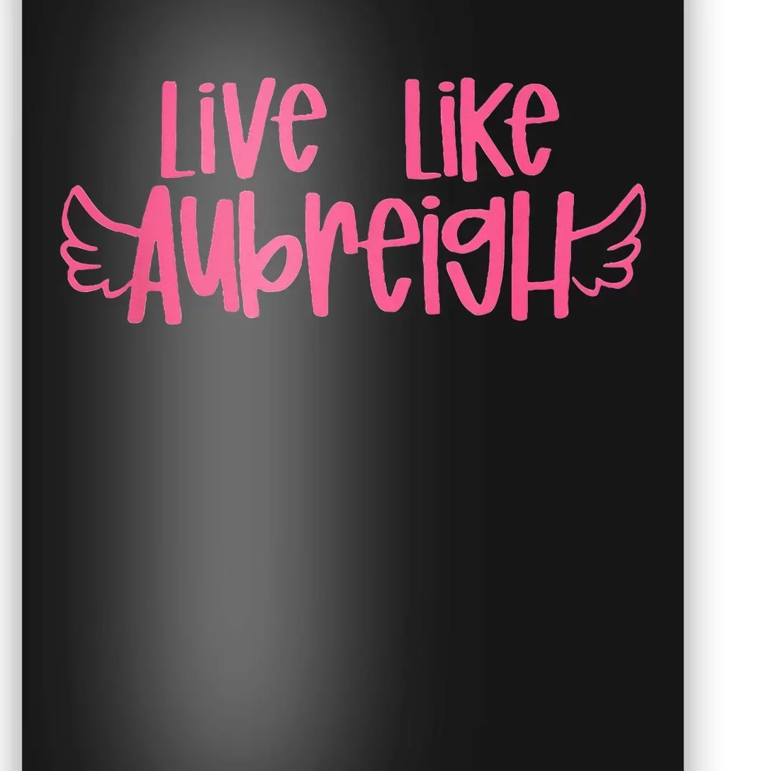 Live Like Aubreigh Poster