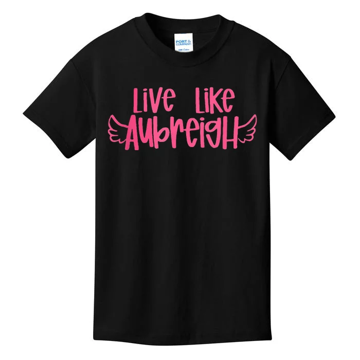 Live Like Aubreigh Kids T-Shirt