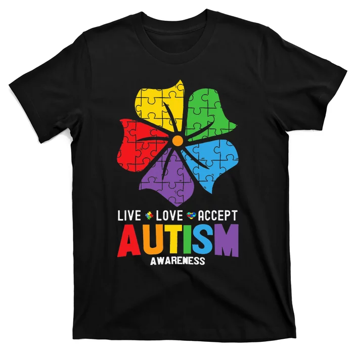 Live Love Accept Autism Awareness Month For T-Shirt