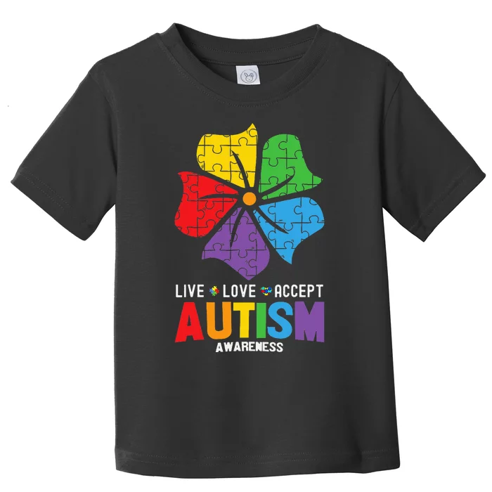 Live Love Accept Autism Awareness Month For Toddler T-Shirt