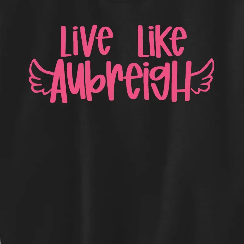 Live Like Aubreigh Kids Sweatshirt