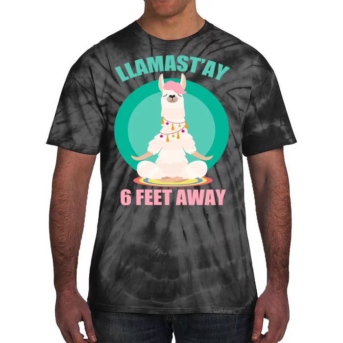 Llamast'ay 6 Feet Away Funny Social Distancing Tie-Dye T-Shirt