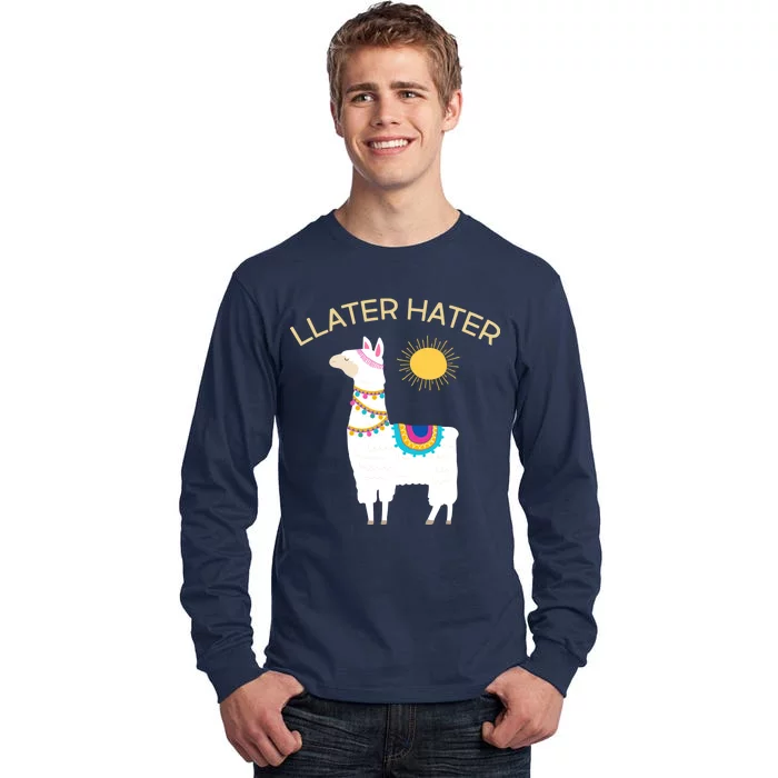 Llater Hater Llama Tall Long Sleeve T-Shirt