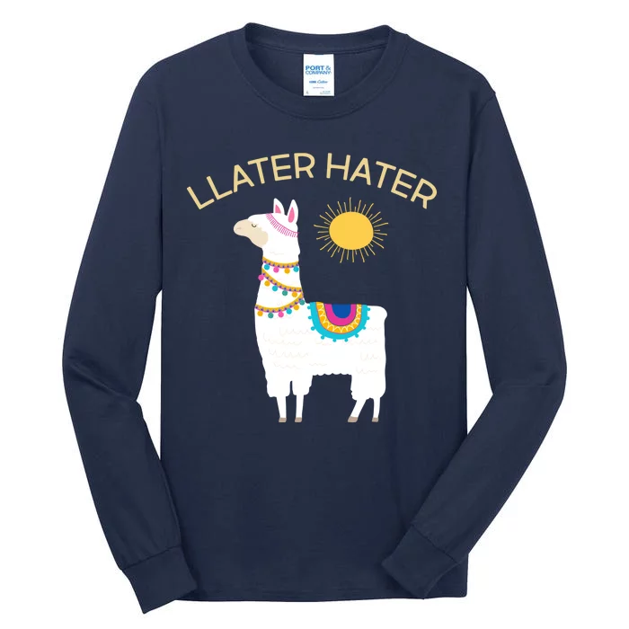 Llater Hater Llama Tall Long Sleeve T-Shirt