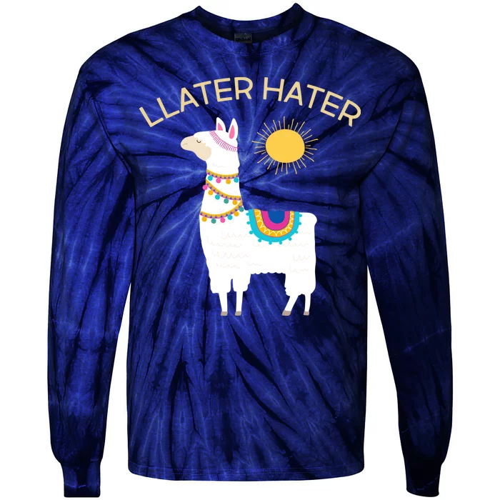 Llater Hater Llama Tie-Dye Long Sleeve Shirt