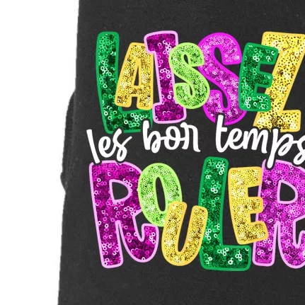 Laissez Les Bon Temps Rouler Happy Mardi Gras Fat Tuesday Doggie 3-End Fleece Hoodie