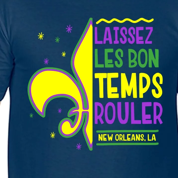 Laissez Les Bon Temps Rouler Let The Good Times Roll Comfort Colors T-Shirt