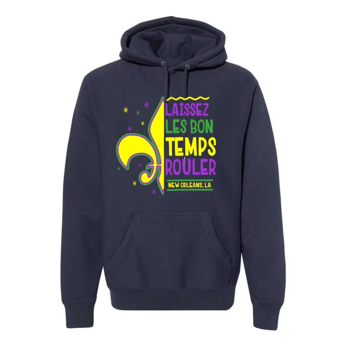 Laissez Les Bon Temps Rouler Let The Good Times Roll Premium Hoodie