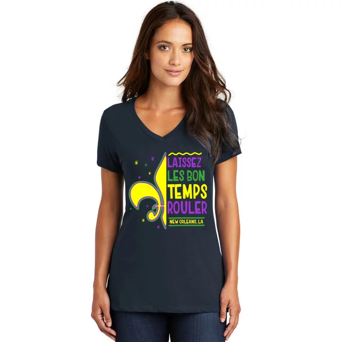 Laissez Les Bon Temps Rouler Let The Good Times Roll Women's V-Neck T-Shirt