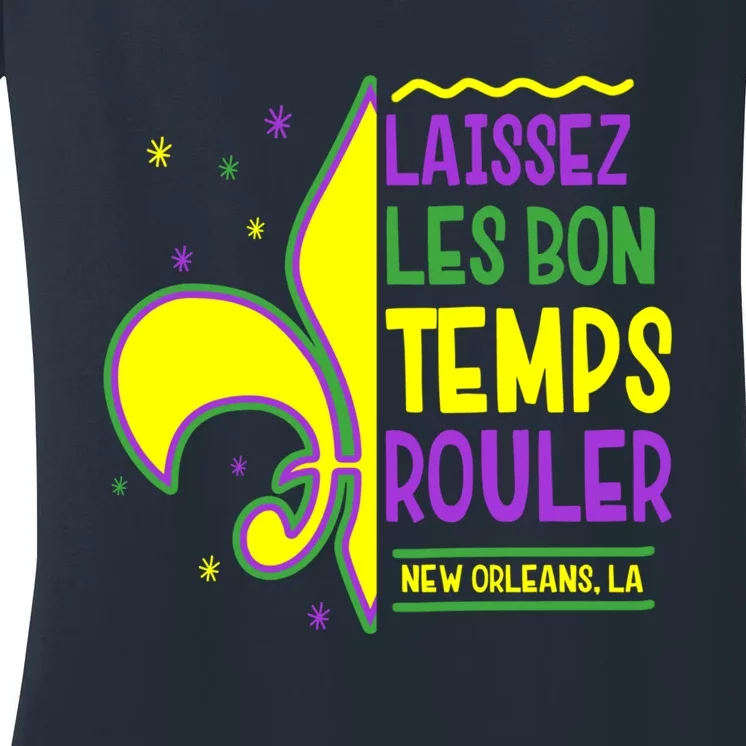 Laissez Les Bon Temps Rouler Let The Good Times Roll Women's V-Neck T-Shirt