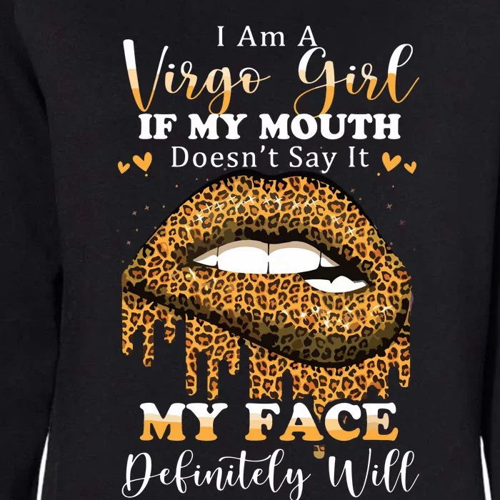 Leopard Lips Biting I Am A Virgo Girl Birthday Costumes Womens California Wash Sweatshirt