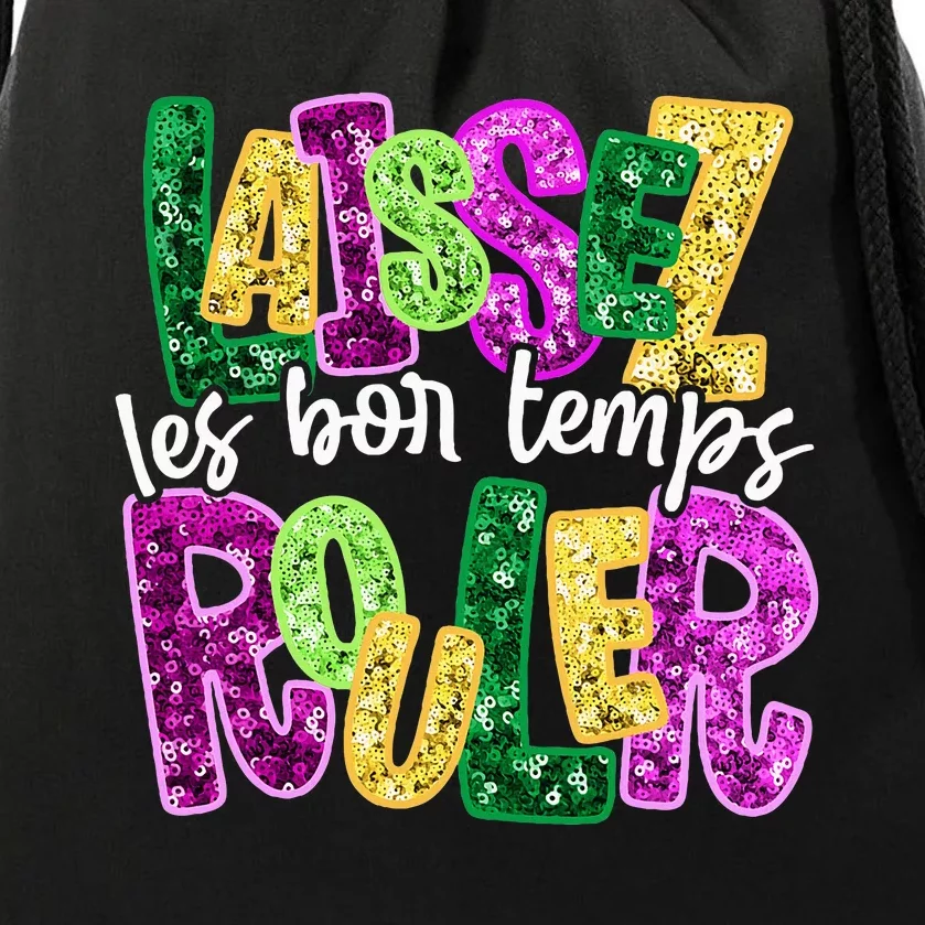 Laissez Les Bon Temps Rouler Happy Mardi Gras Fat Tuesday Drawstring Bag