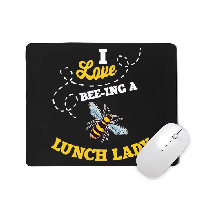 Lunch Lady Bee Lover Cafeteria School Food Service Crew Mousepad