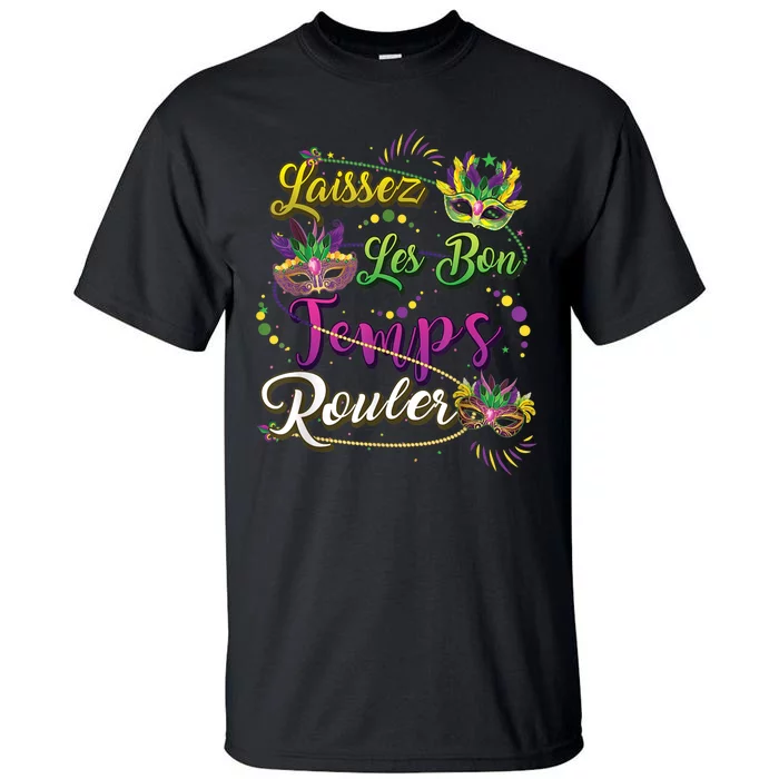 Laissez Les Bon Temps Rouler Mardi Gras Beads Tee Tall T-Shirt