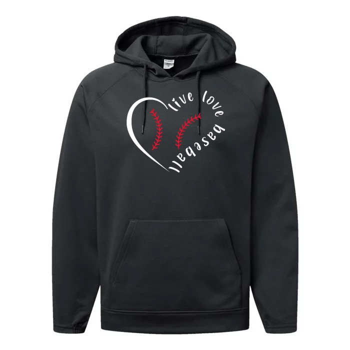 Live Love Baseball Funny Gift Baseball Lover Performance Fleece Hoodie