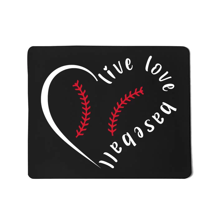 Live Love Baseball Funny Gift Baseball Lover Mousepad