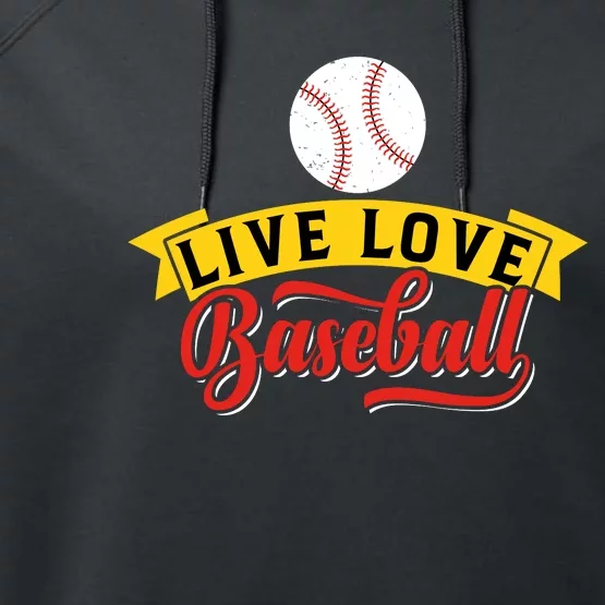 Live Love Baseball Funny Gift Baseball Lover Retro Performance Fleece Hoodie