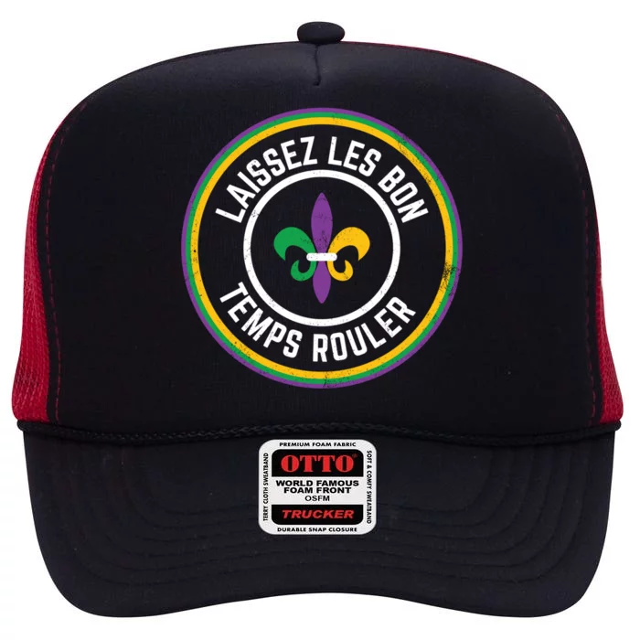 Laissez Les Bon Temps Rouler Mardi Gras Cool Gift High Crown Mesh Trucker Hat