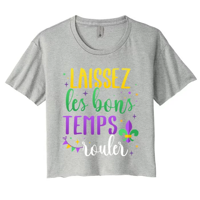 Laissez Les Bons Temps Rouler For Mardi Gras Party Gift Women's Crop Top Tee