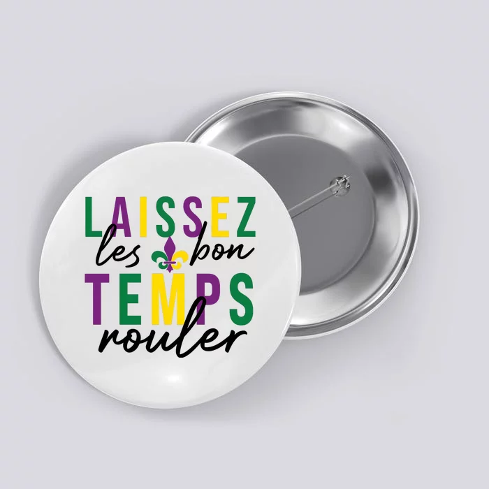 Laissez Les Bon Temps Rouler Mardi Gras Button