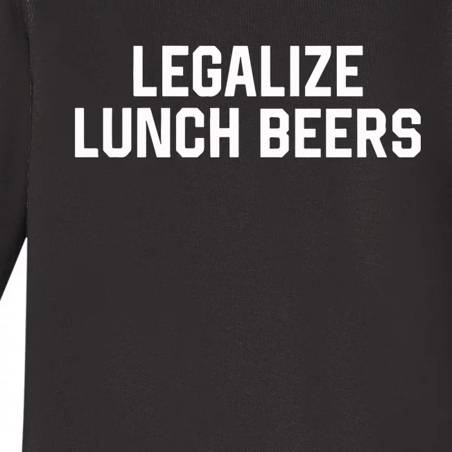 Legalize Lunch Beers Baby Long Sleeve Bodysuit