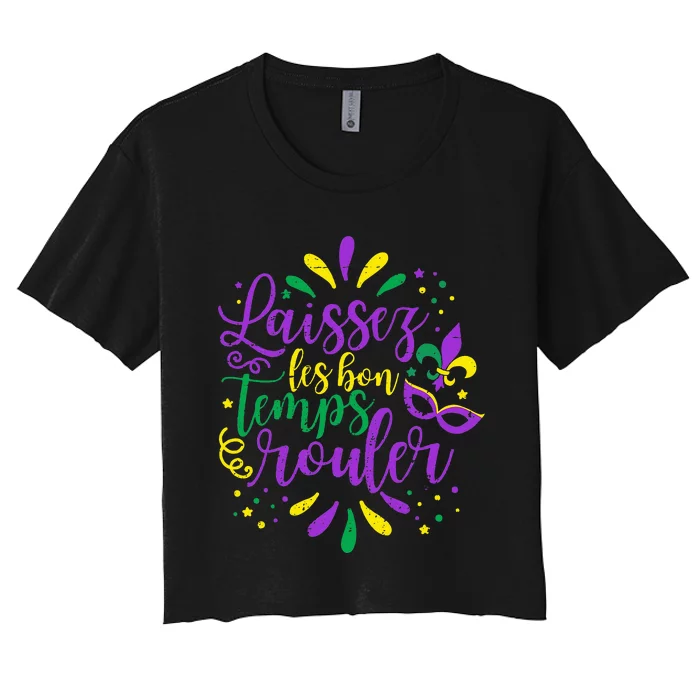 Laissez Les Bons Temps Rouler Mardi Gras New Orleans Women's Crop Top Tee