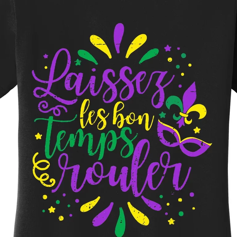 Laissez Les Bons Temps Rouler Mardi Gras New Orleans Women's T-Shirt