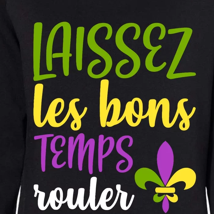 Laissez Les Bon Temps Rouler Mardi Gras Carnival Costume Womens California Wash Sweatshirt