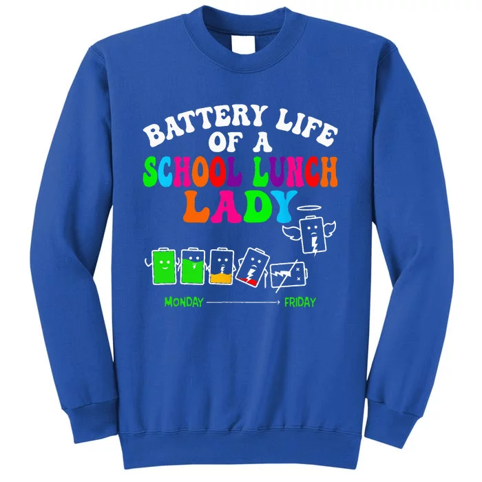 Lunch Lady Battery Cafeteria Food Preparation Assistant Tall Sweatshirt