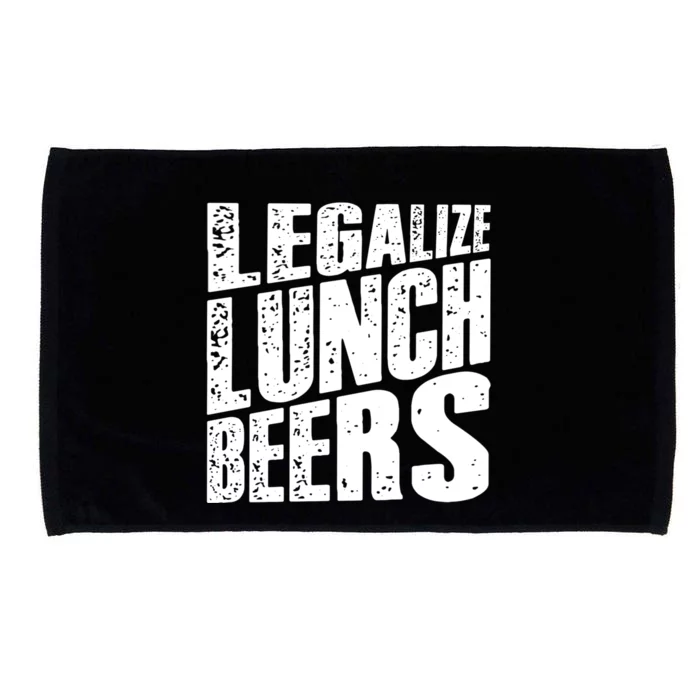 Legalize Lunch Beers Funny Quote Microfiber Hand Towel