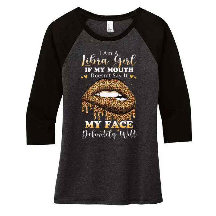 Leopard Lips Biting I Am A Libra Birthday Costumes Women's Tri-Blend 3/4-Sleeve Raglan Shirt