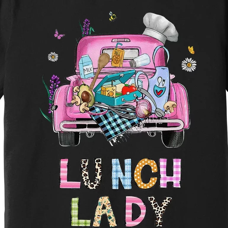 Lunch Lady Cute Truck Lunch Ladies Squad Cafeteria Crew Premium T-Shirt