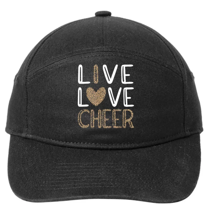 Live Love Cheer Cheerleading Cheerleader Cheer 7-Panel Snapback Hat