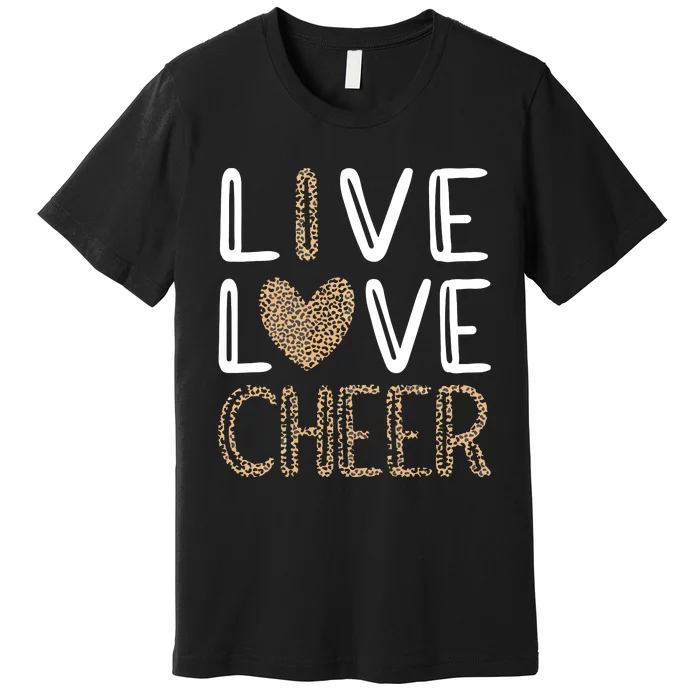 Live Love Cheer Cheerleading Cheerleader Cheer Premium T-Shirt