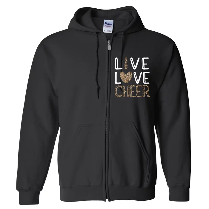 Live Love Cheer Cheerleading Cheerleader Cheer Full Zip Hoodie