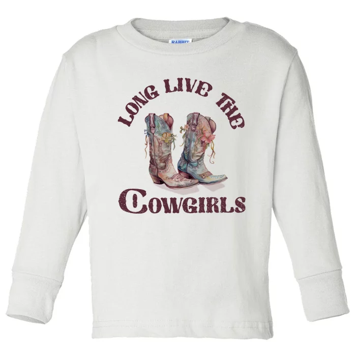 Long Live Cowgirls Toddler Long Sleeve Shirt