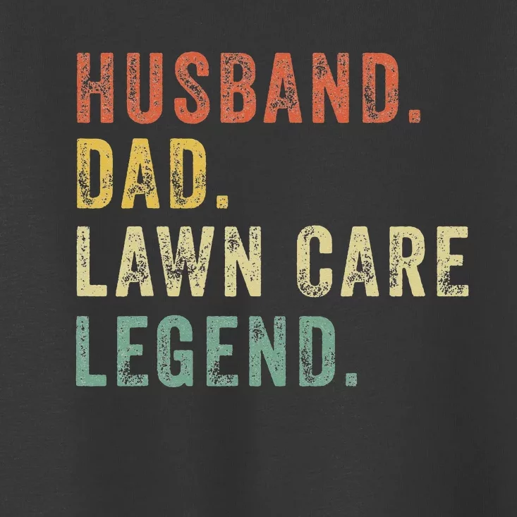 LawnMowing Lawn Care Mower Gardening Gift Funny Dad Toddler T-Shirt