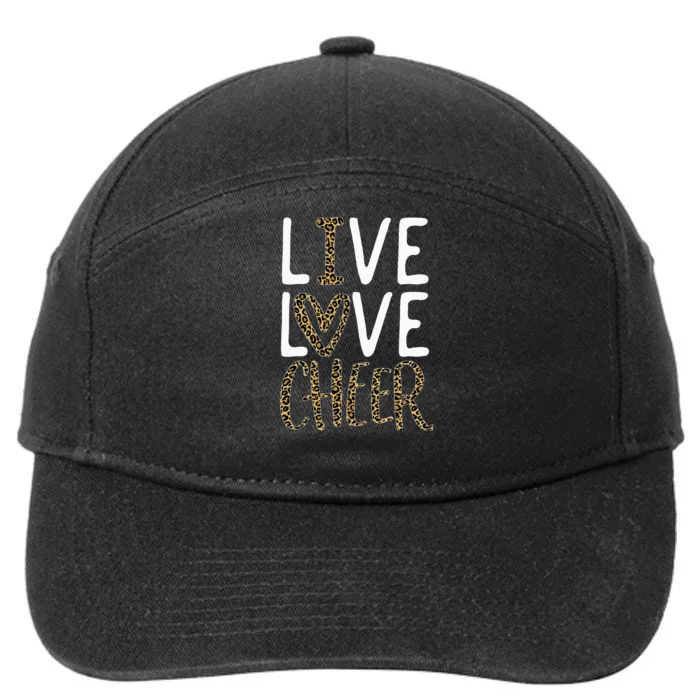 Live Love Cheer Girl Cheerleading Cheerleader Women Cheer 7-Panel Snapback Hat