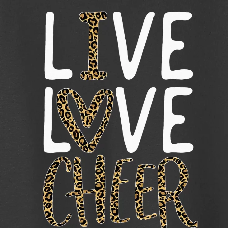 Live Love Cheer Girl Cheerleading Cheerleader Women Cheer Toddler T-Shirt