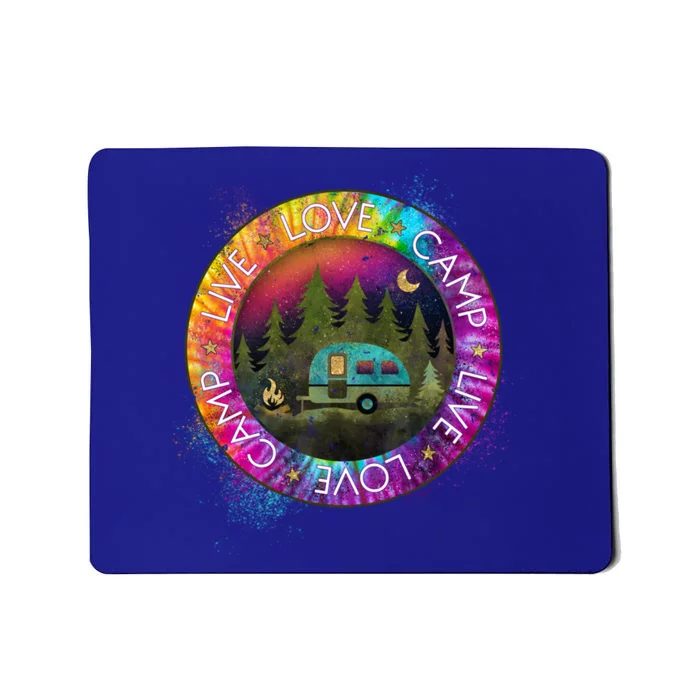 Live Love Camp Life Camping Trip Camping Outfit Happy Camper Gift Mousepad