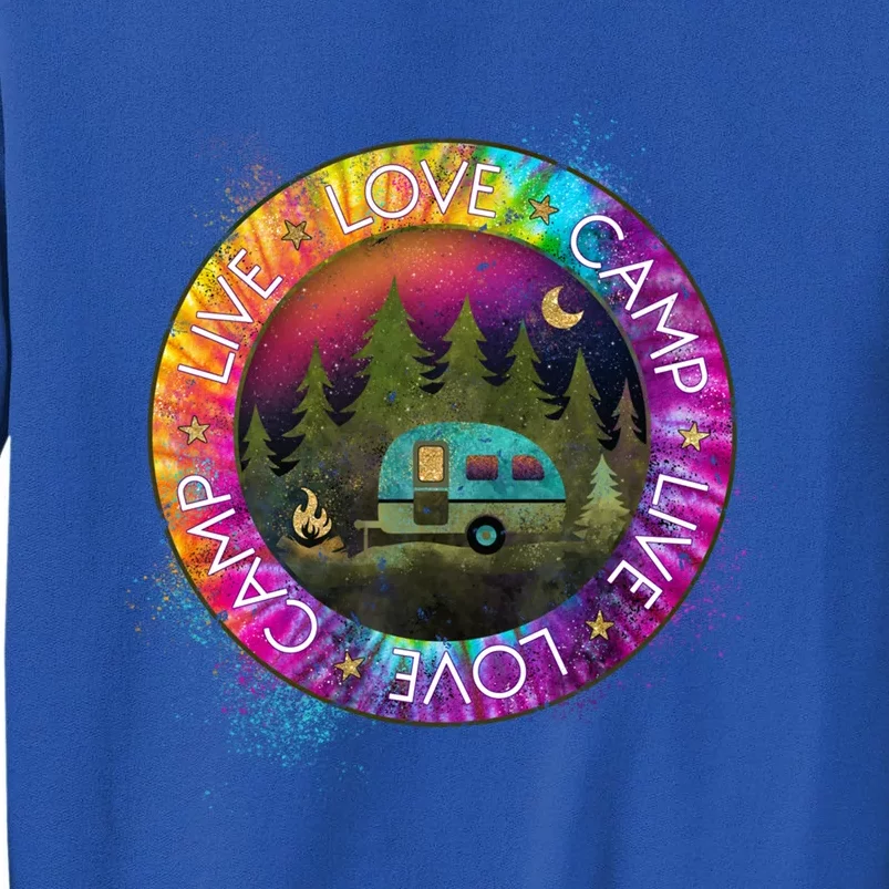 Live Love Camp Life Camping Trip Camping Outfit Happy Camper Gift Tall Sweatshirt