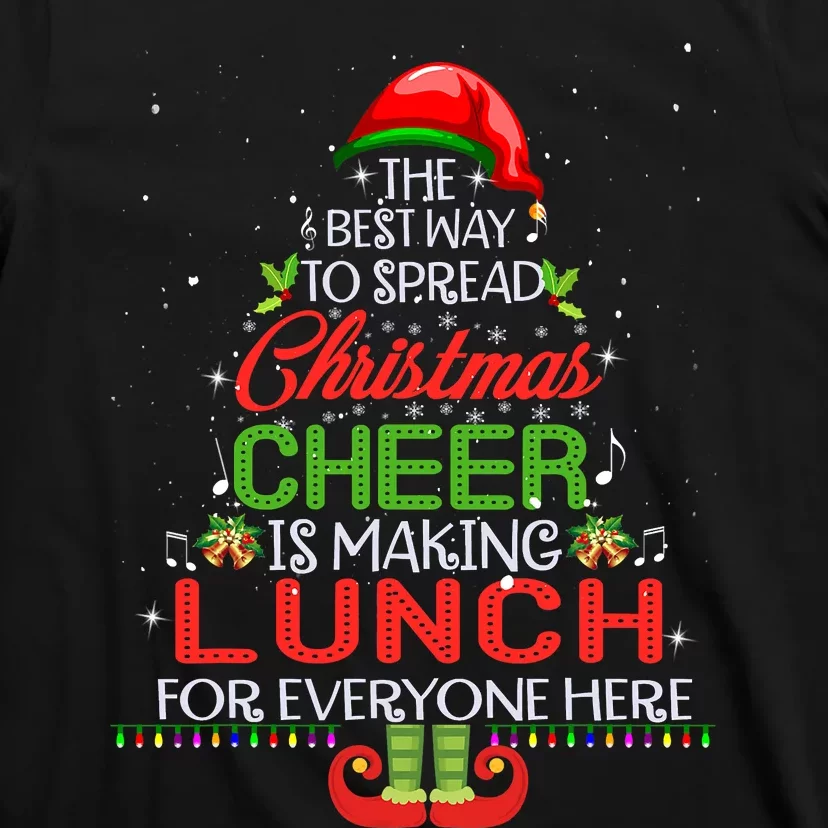 Lunch Lady Christmas Gift Elf Christmas Cheer Xmas Happy T-Shirt