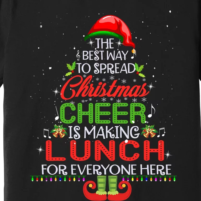 Lunch Lady Christmas Gift Elf Christmas Cheer Xmas Happy Premium T-Shirt